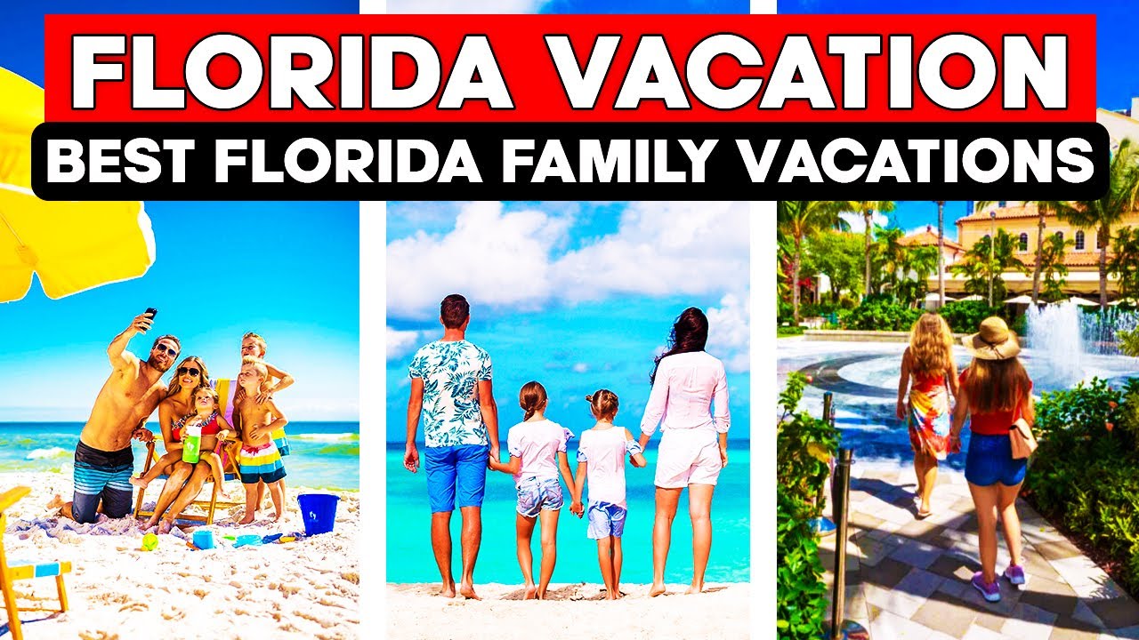 10 Best Family Vacation Destinations in Florida